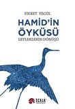 Hamid’in Öyküsü - Leyleklerin Dönüşü