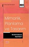 Mimarlık, Planlama ve Tasarım Alanında Uluslararası Araştırmalar 5