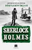 Dörtlerin İmzası / Sherlock Holmes / Sir Arthur Conan Doyle