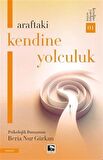 Araftaki Kendine Yolculuk / Beria Nur Gürkan