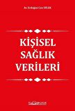Kişisel Sağlık Verileri / Av. Erdoğan Can Dilek