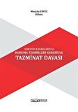 Yargıtay Kararlarıyla Koruma Tedbirleri Nedeniyle Tazminat Davası / Hakim Mustafa Eryüz