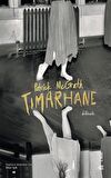 Tımarhane / Patrick McGrath