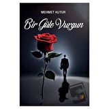 Bir Güle Vurgun