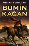 Bumin Kağan / Dr. Orhan Yeniaras