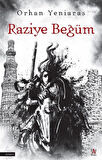 Raziye Begüm / Dr. Orhan Yeniaras