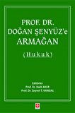 Prof. Dr. Doğan Şenyüz'e Armağan (Hukuk)