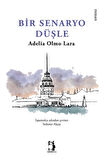 Bir Senaryo Düşle