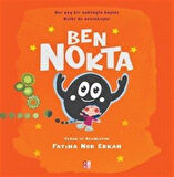 Ben Nokta / Fatma Nur Erkan