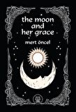 The Moon and Her Grace