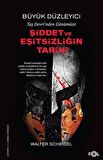 Taş Devri'nden Günümüze Şiddet ve Eşitsizliğin Tarihi