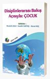Disiplinlerarası Bakış Açısıyla: Çocuk