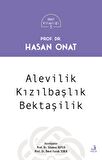 Alevilik - Kızılbaşlılık - Bektaşilik