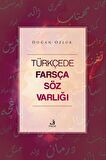 Türkçede Farsça Söz Varlığı