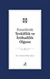 Kıraatlerde Tevkifîlik ve İctihadilik Olgusu