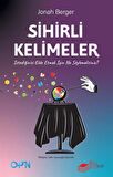 Sihirli Kelimeler – İstediğinizi Elde Etmek İçin Ne Söylemelisiniz?