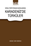 Sözlü Performans Bağlamında Karadeniz'de Türküler