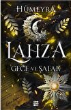 Lahza 3 – Gece ve Şafak