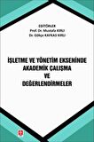 İşletme ve Yönetim Ekseninde Akademik Çalışma ve Değerlendirmeler