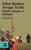 Erken Modern Avrupa Tarihi - Kiliseler, İnançlar ve Mezhepler