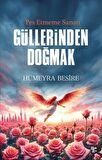 Güllerinden Doğmak