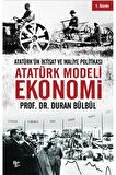 Atatürk Modeli Ekonomi / Duran Bülbül / Halk Kitabevi / 9786256669062
