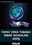 Yapay Zeka Tabanlı Siber Güvenliğe Giriş