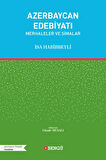 Azerbaycan Edebiyatı - Merhaleler ve Simalar