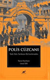 Polis Cüzcanı & Polis Tarihinin İlk Eserlerinden / Cemal Tepe