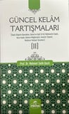 Güncel Kelam Tartışmaları 2 / Doç. Dr. Mehmet Salih Geçit