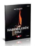 Hadiselerin Dili / Akif Reçber