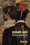 Yasak Aşk / Camilo Castelo Branco