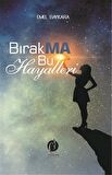 Bırakma Bu Hayalleri