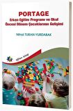 Portage - Erken Eğitim Programı ve Okul Öncesi Dönem Çocuklarının Gelişimi