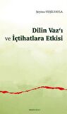 Dilin Vaz'ı ve İçtihatlara Etkisi / Şeyma Yeşilyayla