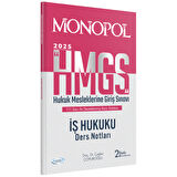 HMGS İş Hukuku Ders Notları 2. Baskı Monopol Yayınları
