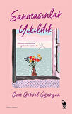 Sanmasınlar Yıkıldık / Cem Göksel Özargun