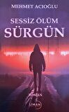 Sessiz Ölüm Sürgün