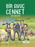 Bir Avuç Cennet ( Son Macera ) Şenol YANIK