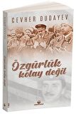 Özgürlük Kolay Değil