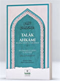 Talak Ahkamı Bir Lafızla Verilen Üç Talak Meselesi / Muhammed b. Âdem el-Kevserî