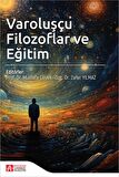 Varoluşçu Filozoflar ve Eğitim