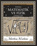 Faydalı Matematik ve Fizik Formülleri / Matthew Watkins