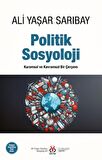 Politik Sosyoloji - Kuramsal ve Kavramsal Bir Çerçeve