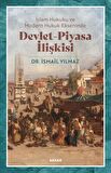 İslam Hukuku ve Modern Hukuk Ekseninde Devlet - Piyasa İlişkisi