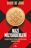 Nazi Milyarderleri & Almanya'nın En Zengin Hanedanlarının Karanlık Tarihi / David de Jong