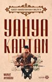 Teşkilat-ı Mahsusa’dan Kuva-yı Milliye’ye Yahya Kaptan