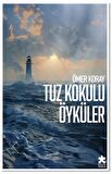 Tuz Kokulu Öyküler