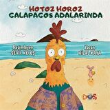 Hotoz Horoz Galapagos Adalarında / Hilal Kaya