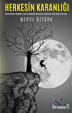 Herkesin Karanlığı / Merve Öztürk
